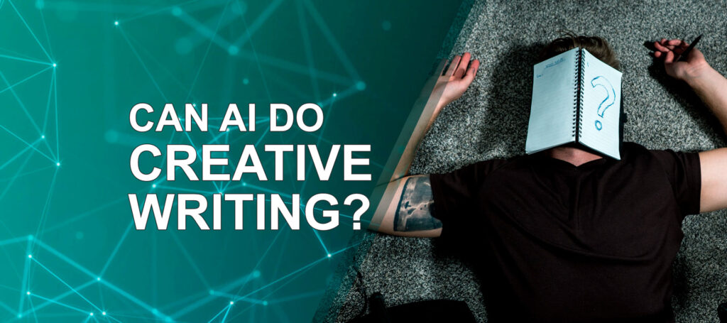 Exploring The Boundaries: Can AI Do Creative Writing?