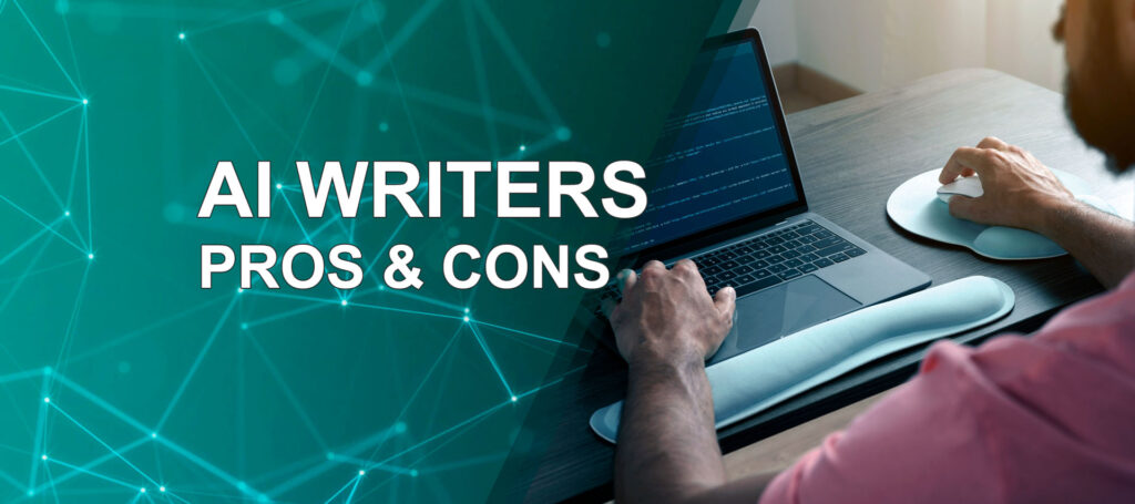 Ai Writing Tools Pros Cons Are Ai Writers Worth It